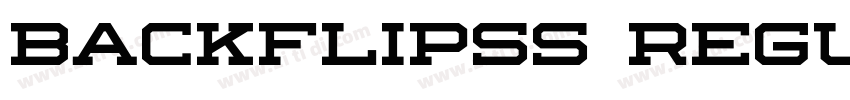 Backflipss Regular字体转换 Backflipss Regular字体转换